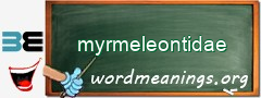 WordMeaning blackboard for myrmeleontidae